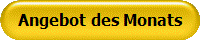 Angebot des Monats